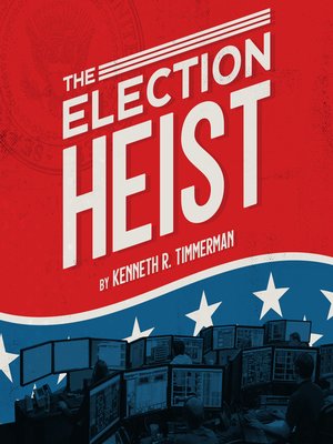cover image of The Election Heist
